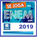 ENEM 2019 CEISC - SE JOGA NO ENEM - Exame Nacional do Ensino Médio Vestibular 2019
